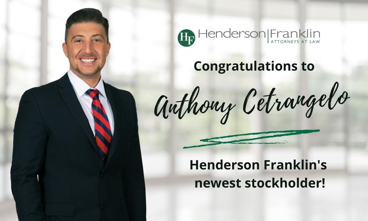 Anthony Cetrangelo Elected Stockholder At Henderson Franklin
